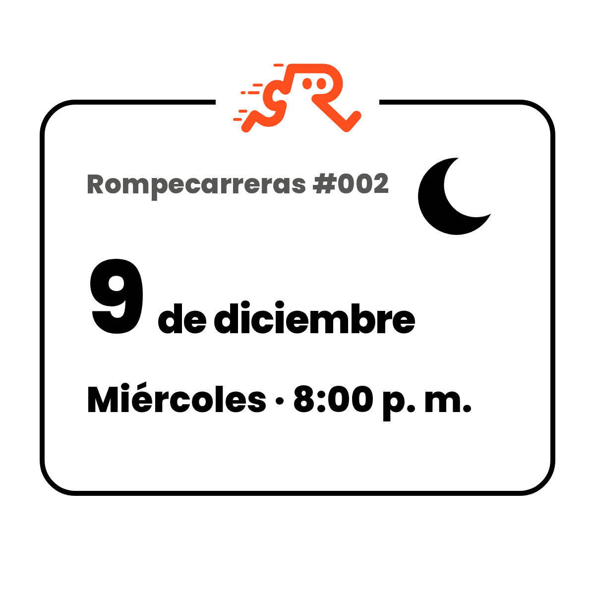 Rompecarrera #002: miércoles 9 de diciembre de 2026