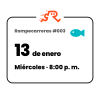Rompecarreras #003: miércoles 13 de enero de 2027, 8:00 p. m. (hora de Colombia). Ícono: pez.